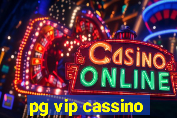 pg vip cassino